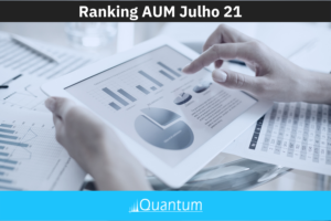 Ranking Asset Under Management e Captação CAPA Julho 21
