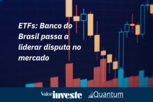 Mercado de ETFs: ETFs: Banco do Brasil lidera disputa mercado