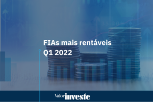 Ranking com os 100 Capa FIAs mais rentáveis 2022 Quantum Finance