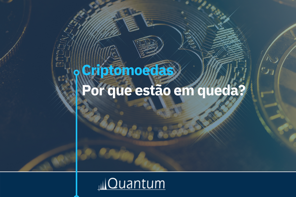 Criptomoedas: por que estão em queda