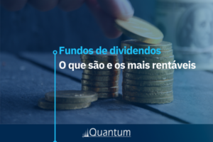 Fundos de dividendos: O que são e os mais rentáveis