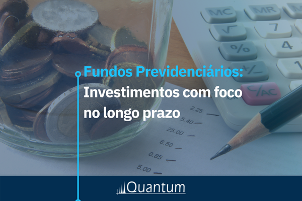 Fundos previdenciários: investimento com foco no longo prazo