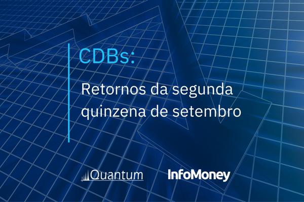 CDBs: Retornos da segunda quinzena de setembro
