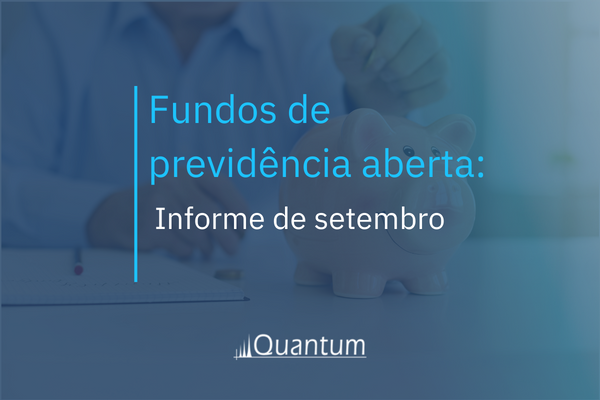 Fundos de previdência aberta: Informe de setembro