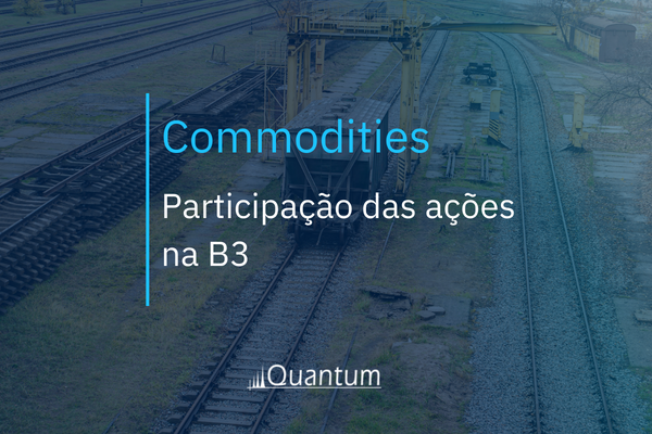 Capa artigo commodities: volume das ações na Bolsa. Artigo Quantum