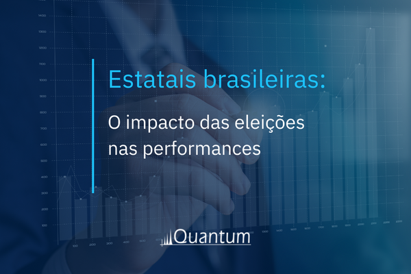Ações das estatais: o impacto das eleições nas performances
