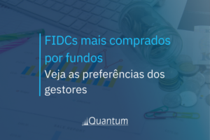FIDCs mais investidos por fundos