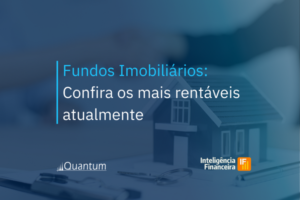 FIIs: Confira os mais rentáveis atualmente