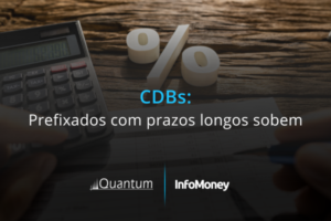 CDBs: prefixados com prazos mais longos sobem