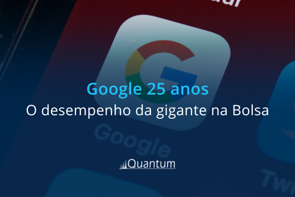 Google 25 anos: o desempenho da gigante da tecnologia na Bolsa