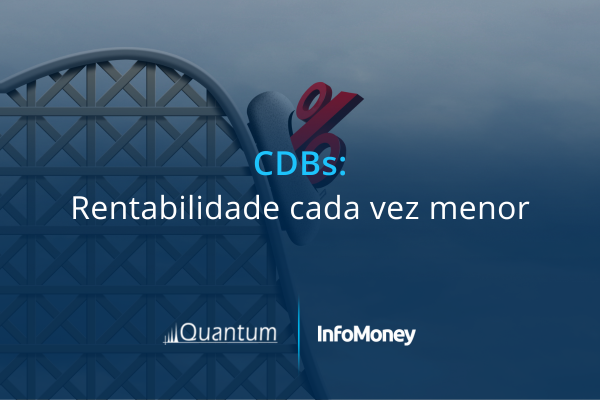 CDBs têm rentabilidade cada vez menor