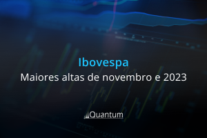 Ibovespa: maiores altas de novembro e 2023