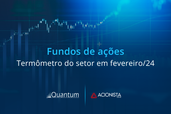 Fundos de ações têm leve recuperação em fevereiro